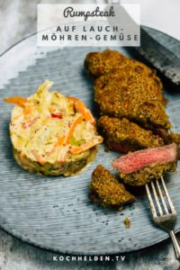 Rumpsteak mit Karotten-Lauch-Gemüse - www.kochhelden,tv