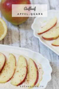 Apfel-Quark-Auflauf - www.kochhelden.tv