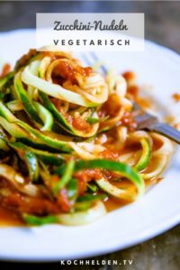 Zucchini-Nudeln - www.kochhelden.tv