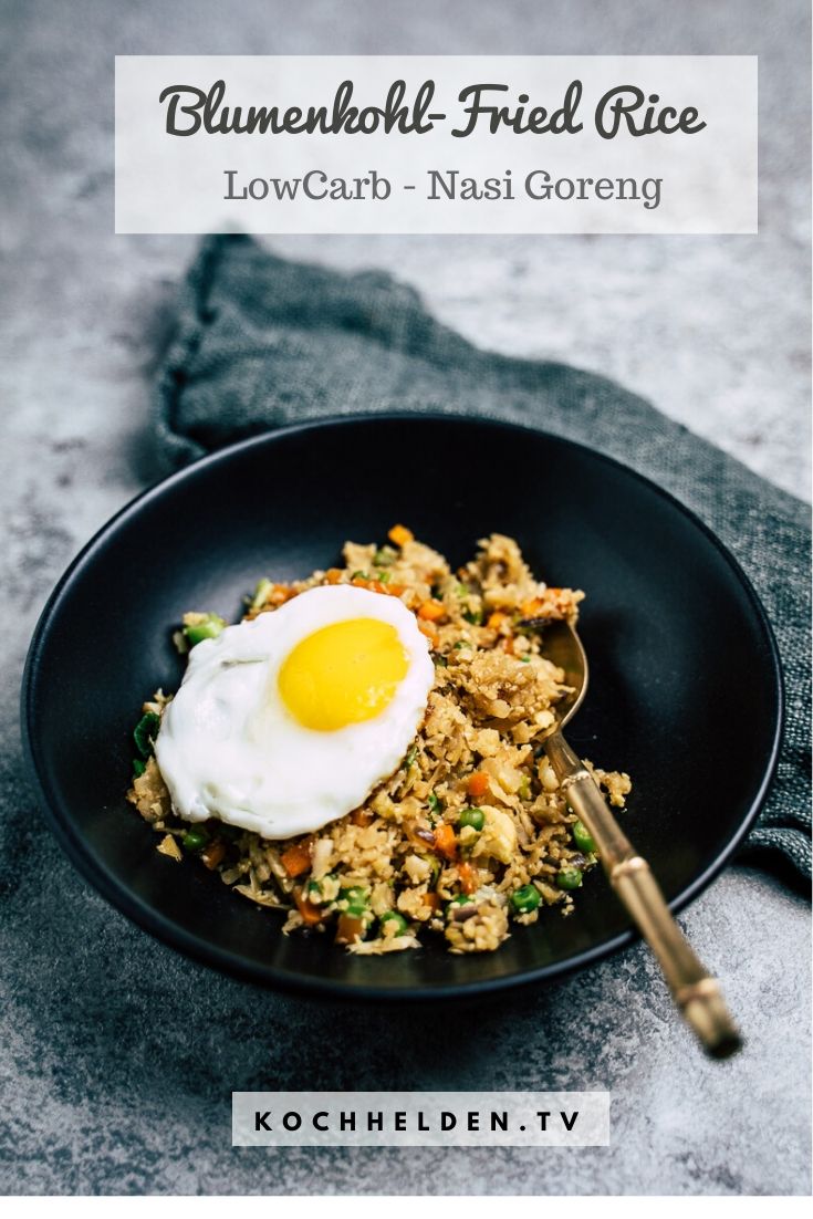 Blumenkohlreis - Fried Rice mit Blumenkohl - KOCHHELDEN.TV