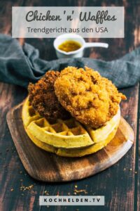 Chicken 'n' Waffles - www.kochhelden.tv